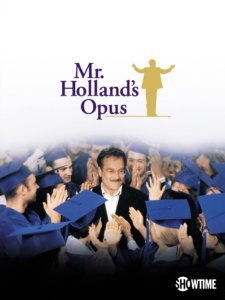 Read more about the article MR. HOLLAND S OPUS