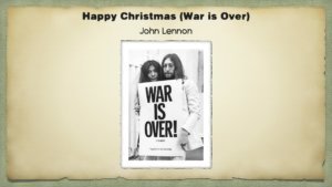 Read more about the article Happy Xmas (War Is Over) – John Lennon